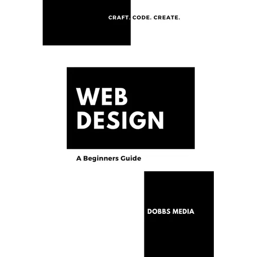 Web Design: A Beginner's Guide