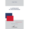 La répression du négationnisme