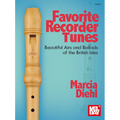 Favorite Recorder Tunes - Beautiful Airs and Ballads of the British Isles