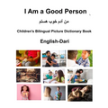 English-Dari I Am a Good Person Children's Bilingual Picture Dictionary Book