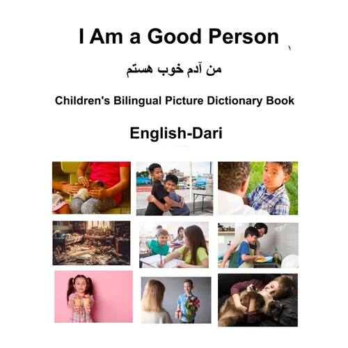 English-Dari I Am a Good Person Children's Bilingual Picture Dictionary Book