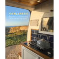 Vanlifers: Beautiful Conversions for Life on the Road