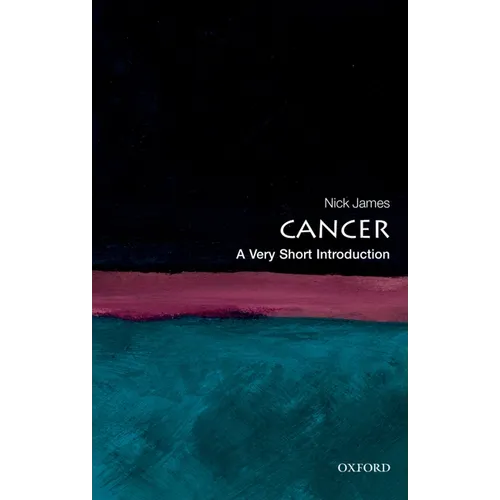 Cancer: A Very Short Introduction