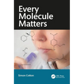 Every Molecule Matters