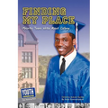 Finding My Place: Minority Teens Write about College