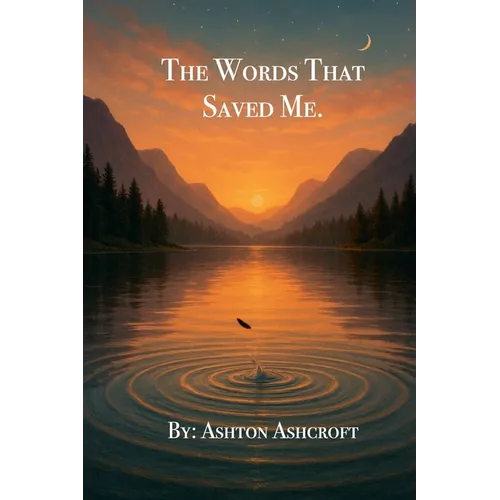 The Words That Saved Me