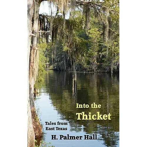 Into the Thicket