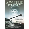 A Wartime Journey From Lewis Run, PA to Germany and Back: World War II Combat Experiences of Staff Sergeant Nataline Piscitelli