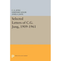 Selected Letters of C.G. Jung, 1909-1961