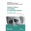 Geneviève Latreille, une pionnière de l'orientation éducative: Actes des journées du GREO avec Trouver/Créer et l'université Lumière Lyon 2