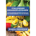 Italienske Smagsoplevelser: En Kulinarisk Odyssé Gennem Det Italienske Køkken