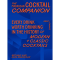 The Madrusan Cocktail Companion: 2800+ Cocktails with Contributions from 100 of the World's Best Bartenders