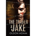 The Trader and Jake