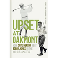 Upset at Oakmont: How Dave Herron Beat Bobby Jones in the 1919 U.S. Amateur