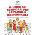 Il libro dei rompicapi per le famiglie irrinunciabile Oltre 300 rompicapi Sudoku da medio a difficile