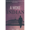 A Woke Indian