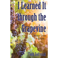 I Learned It through the Grapevine: Wisdom Comes in Bunches