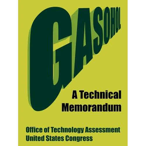 Gasohol: A Technical Memorandum