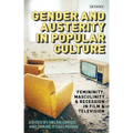 Gender and Austerity in Popular Culture: Femininity, Masculinity and Recession in Film and Television
