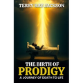 The Birth of Prodigy: A Journey of Death to Life