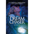 Dream Chaser: Awakening