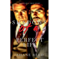 Shadows of a Perfect Life