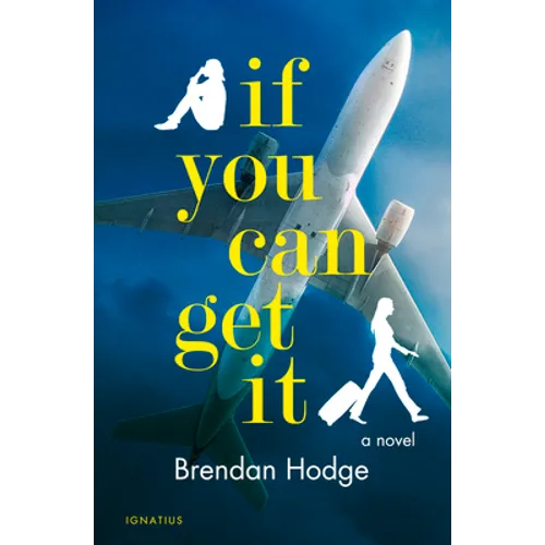 If You Can Get It