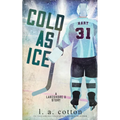 Cold as Ice