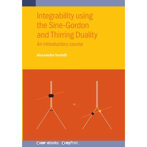 Integrability using the Sine-Gordon and Thirring Duality: An introductory course