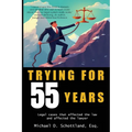 Trying For 55 Years: Legal cases that effected the law and affected the lawyer