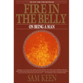 Fire in the Belly: On Being a Man