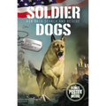 Soldier Dogs: Air Raid Search and Rescue