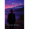 What the Lake Knows