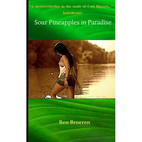 Sour Pineapples in Paradise