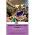 Women in Supramolecular Chemistry: Collectively Crafting the Rhythms of Our Work and Lives in Stem