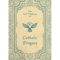 The Ave Treasury of Catholic Prayers