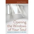 Opening the Windows of Your Soul