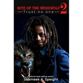 Bite of the Werewolf 2: Trust No One