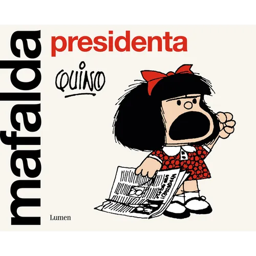 Mafalda Presidenta / Mafalda President