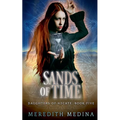 Sands of Time: A Paranormal Urban Fantasy Series