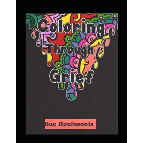 Coloring Through Grief