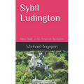 Sybil Ludington: Patriot Rider of the American Revolution