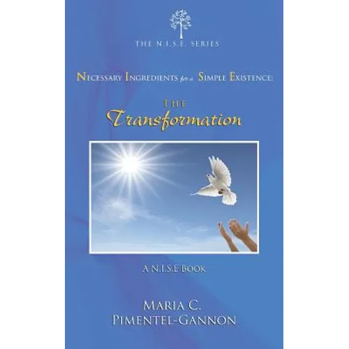 Necessary Ingredients for a Simple Existence: A N.I.S.E. Book