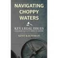 Navigating Choppy Waters: Key Legal Issues College Faculty Need to Know