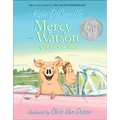 Mercy Watson Goes for a Ride