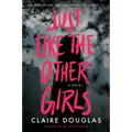 Just Like the Other Girls