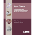 Lung Plague: Origins, Impact and Epidemiology of Contagious Bovine Pleuropneumonia