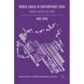 Women Judges in Contemporary China: Gender, Judging and Living