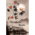 Hiroshima Bomb Money