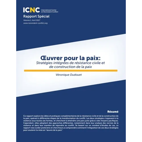OEuvrer pour la paix: Stratégies intégrées de résistance civile et de construction de la paix